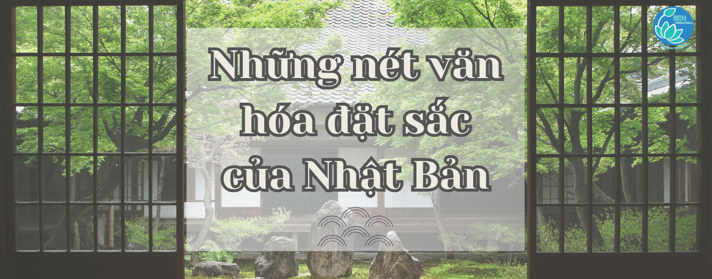 You are currently viewing Những nét văn hóa đặc sắc của Nhật Bản